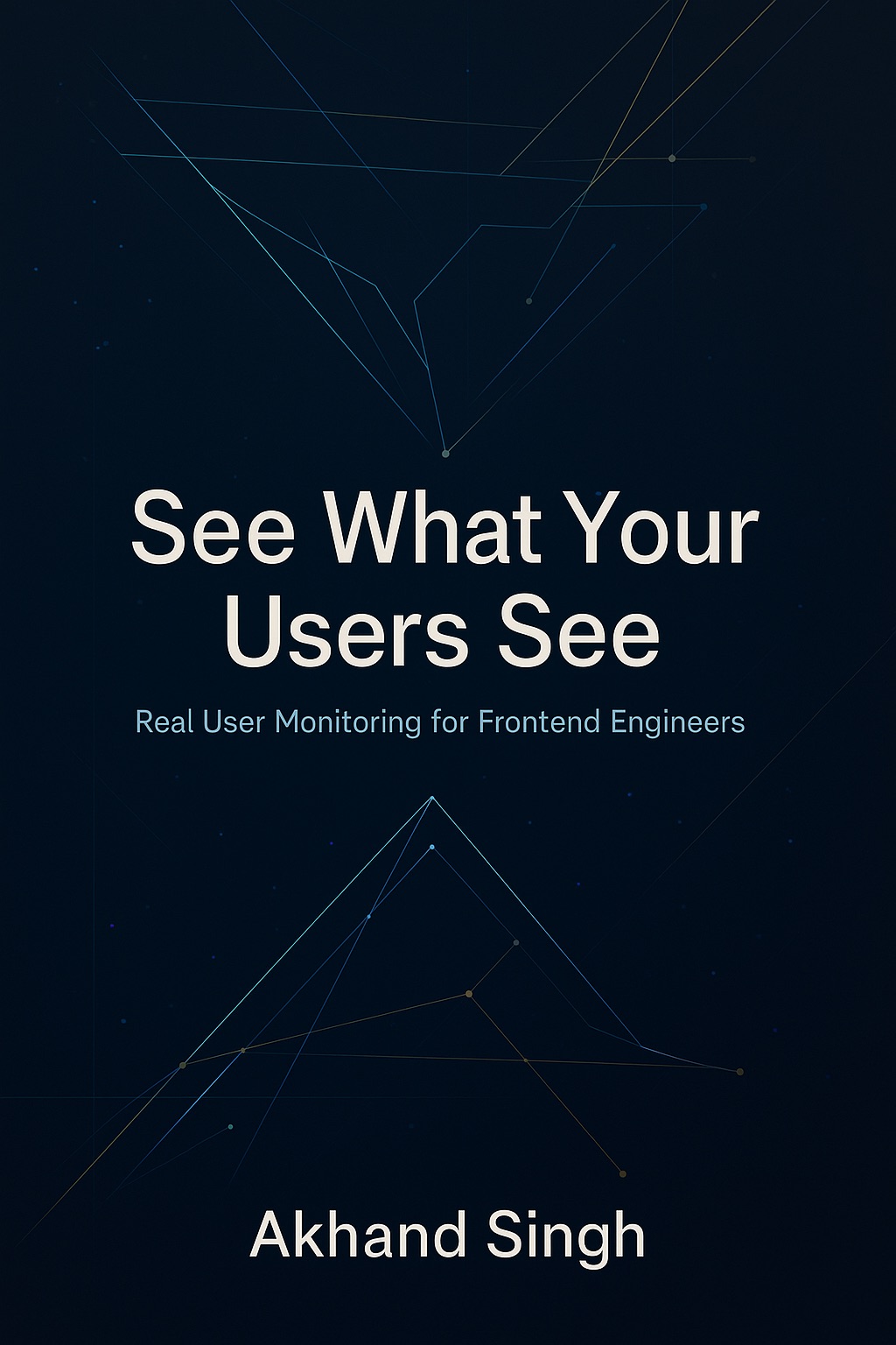 See What Your Users See cover